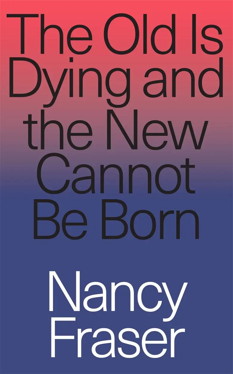 Cover: 9781788732727 | The Old Is Dying and the New Cannot Be Born: From Progressive...