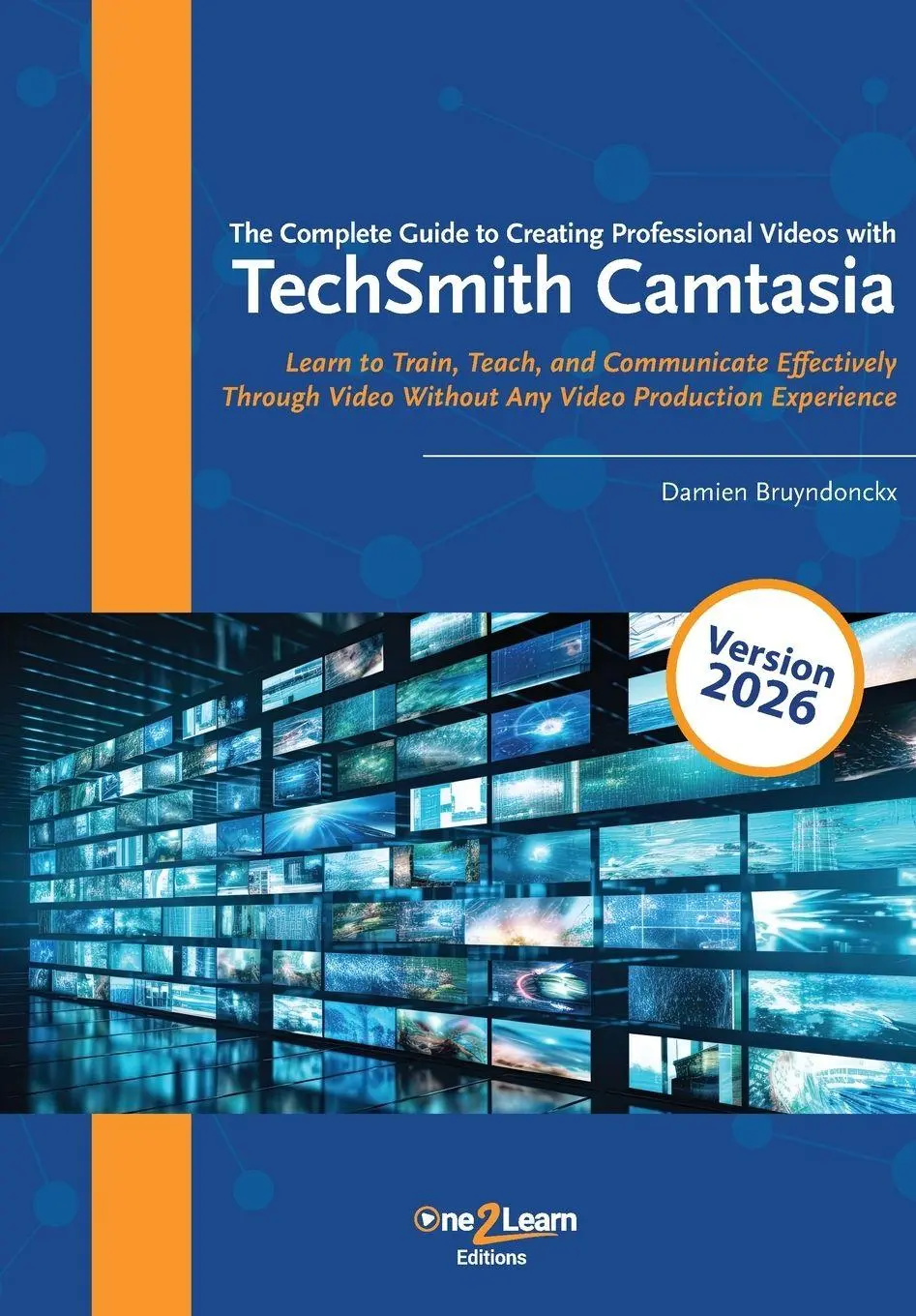 Cover: 9782960412727 | ¿The Complete Guide to Creating Professional Videos with TechSmith...