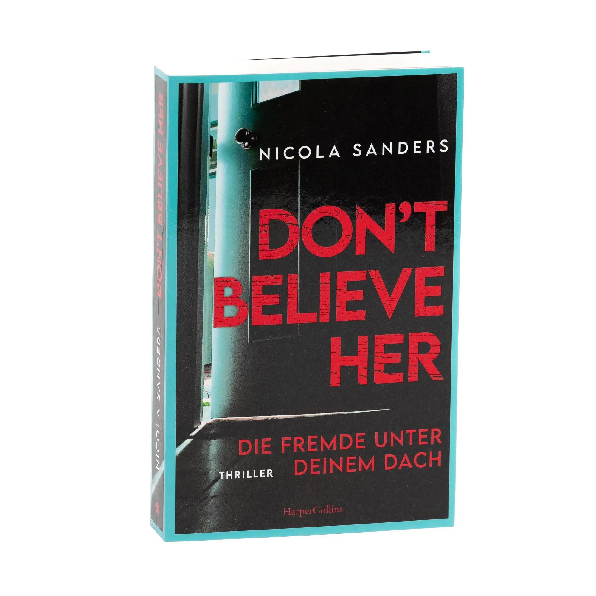 Bild: 9783365012727 | Don't Believe Her | Nicola Sanders | Taschenbuch | 336 S. | Deutsch
