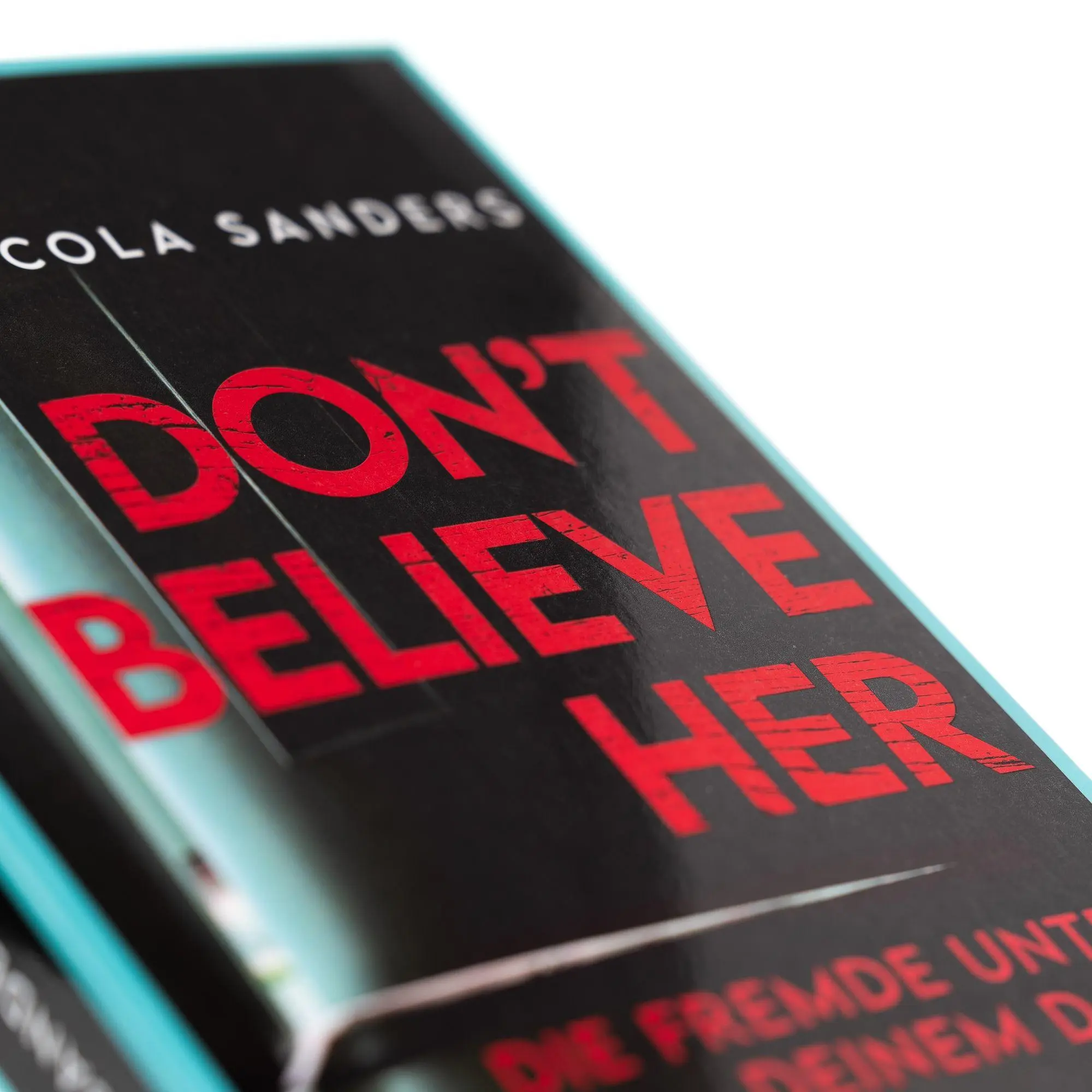 Bild: 9783365012727 | Don't Believe Her | Nicola Sanders | Taschenbuch | 336 S. | Deutsch