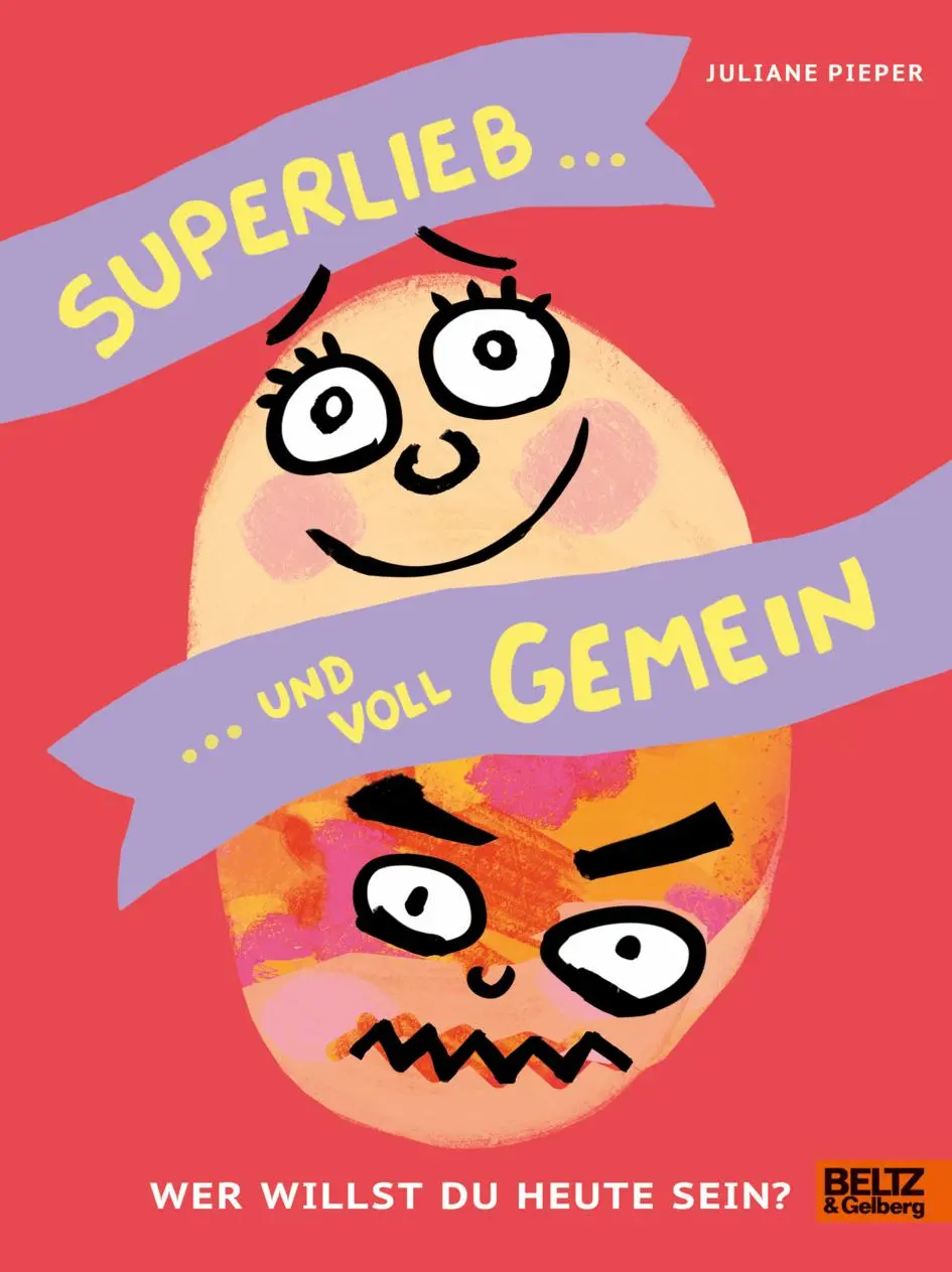Cover: 9783407752727 | Superlieb und voll gemein | Wer willst du heute sein? | Juliane Pieper