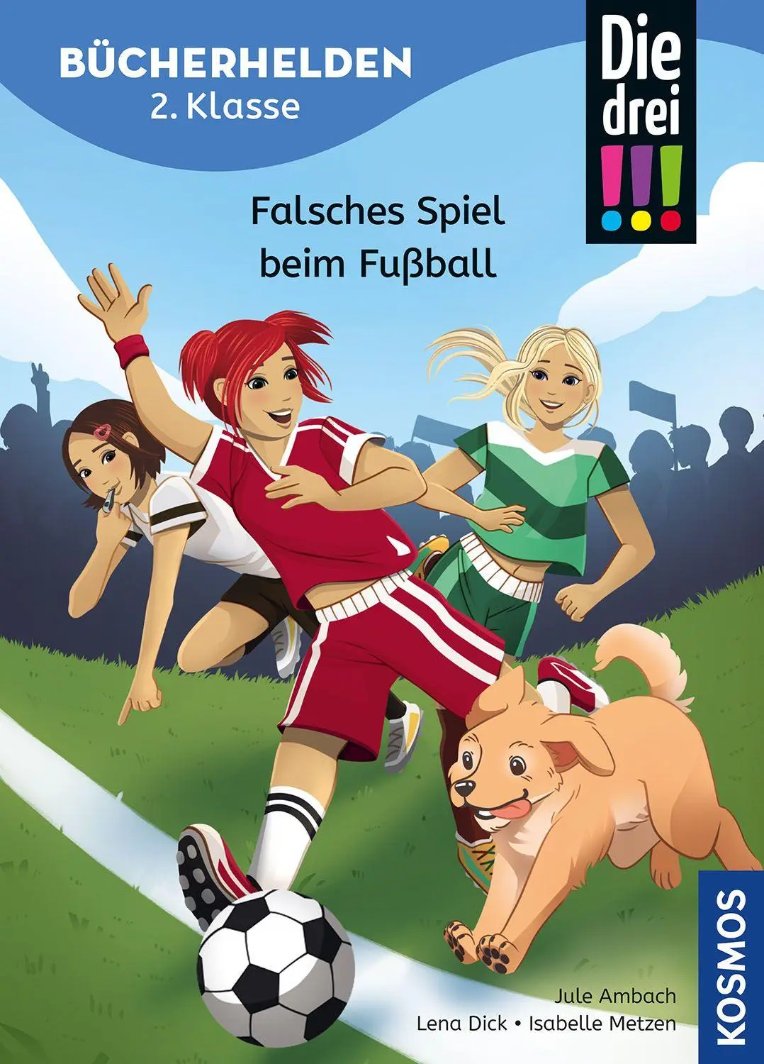 Cover: 9783440182727 | Die drei !!!, Bücherhelden 2. Klasse, Falsches Spiel beim Fußball