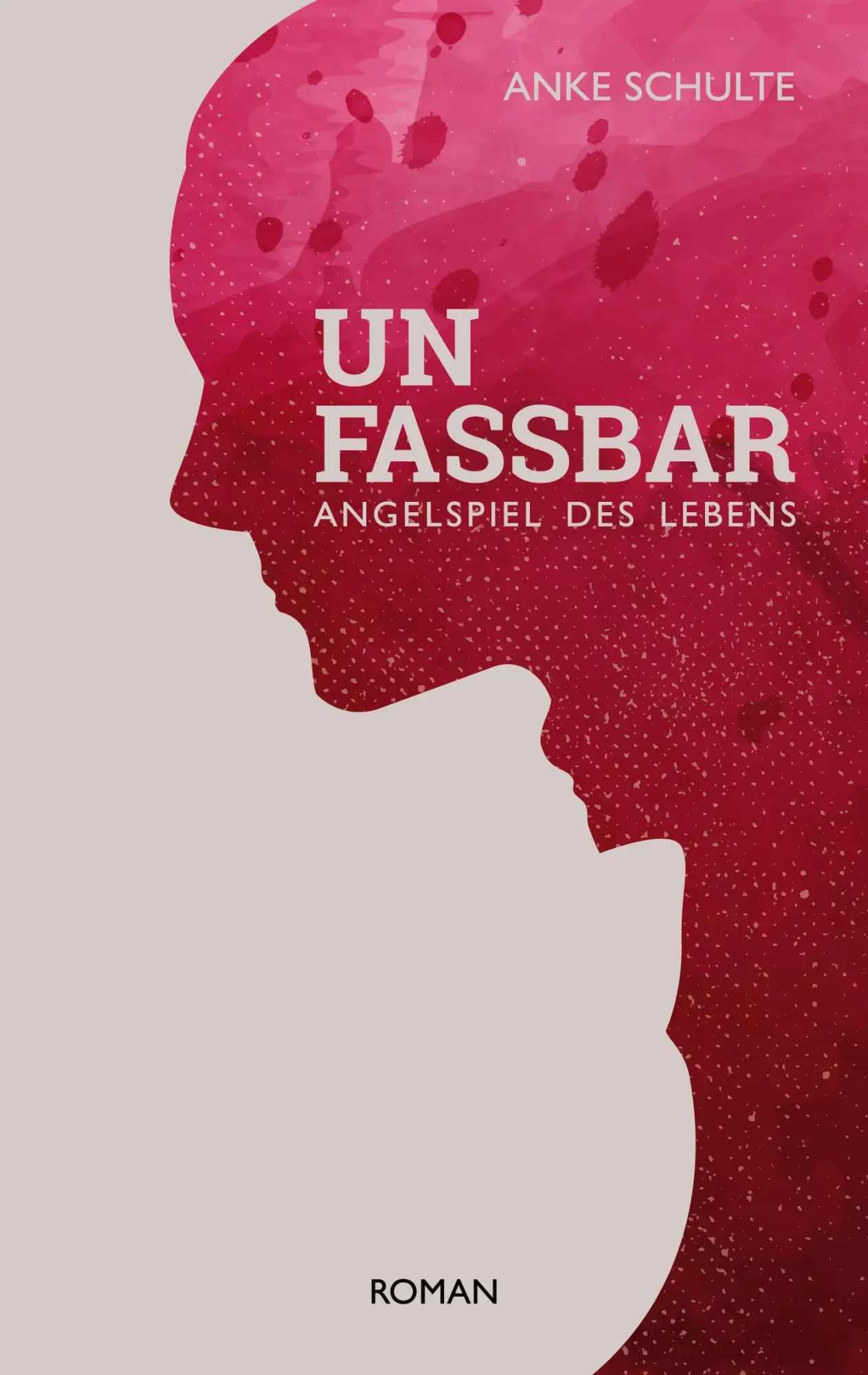Cover: 9783740772727 | Unfassbar | Angelspiel des Lebens | Anke Schulte | Taschenbuch | 2021