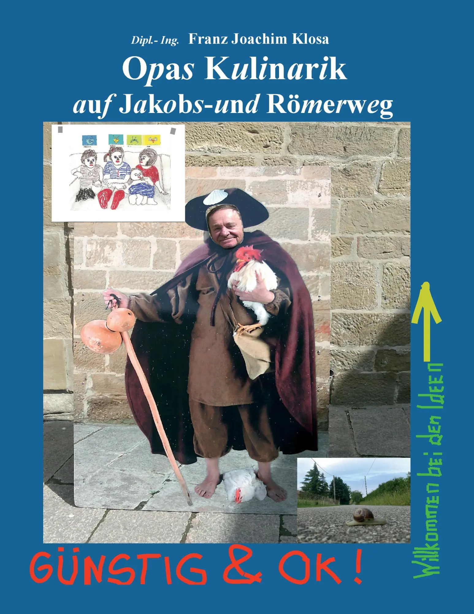 Cover: 9783741212727 | Opas Kulinarik auf Jakobs- und Römerweg | Franz Joachim Klosa | Buch