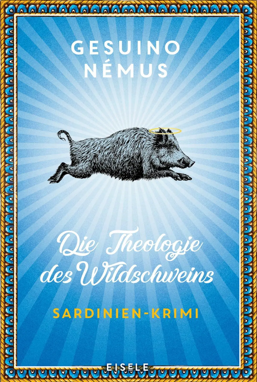 Cover: 9783961612727 | Die Theologie des Wildschweins | Gesuino Némus | Taschenbuch | 288 S.