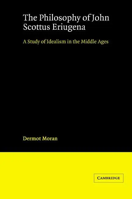 Cover: 9780521892827 | The Philosophy of John Scottus Eriugena | Dermot Moran | Taschenbuch