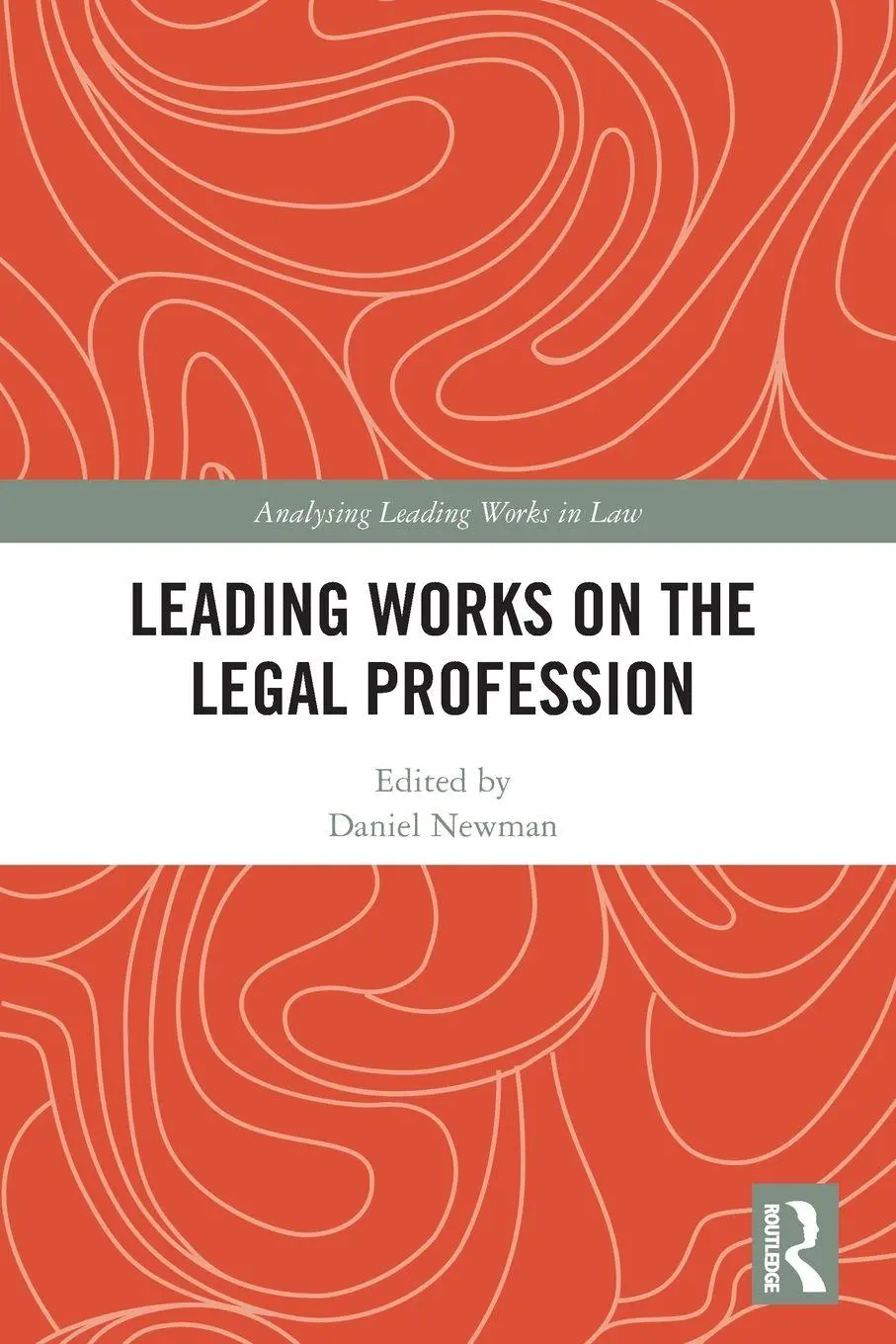 Cover: 9781032182827 | Leading Works on the Legal Profession | Daniel Newman | Taschenbuch