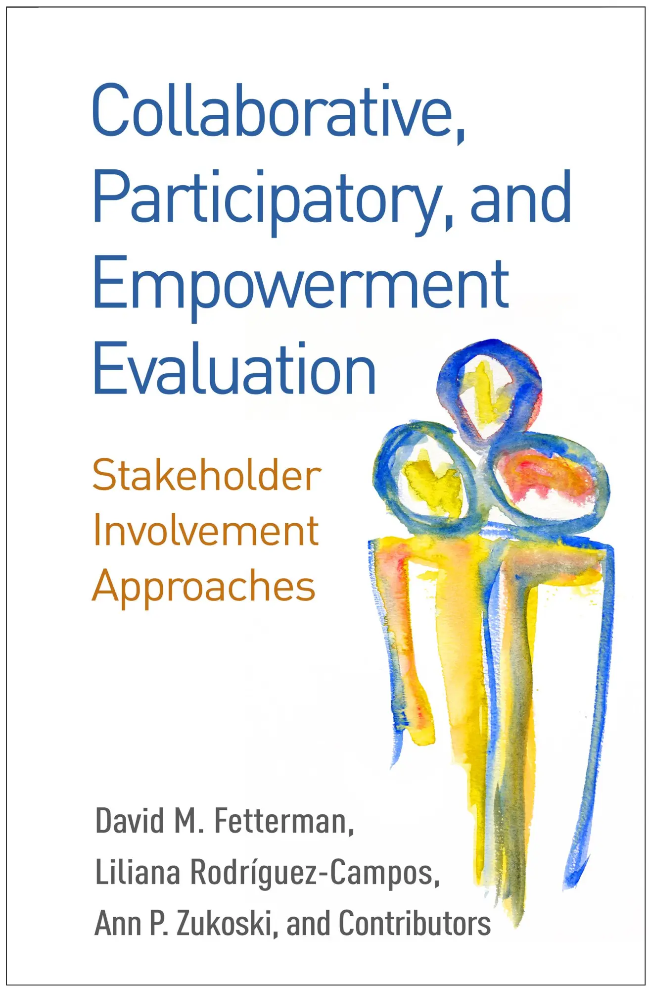Cover: 9781462532827 | Collaborative, Participatory, and Empowerment Evaluation | Taschenbuch