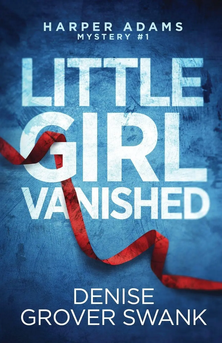Cover: 9781940562827 | Little Girl Vanished | Denise Grover Swank | Taschenbuch | Englisch