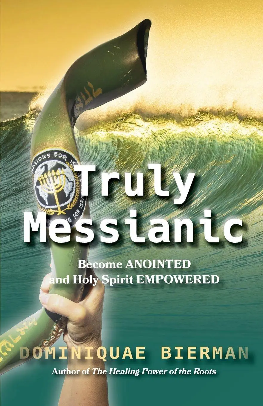 Cover: 9781953502827 | Truly Messianic | Dominiquae Bierman | Taschenbuch | Englisch | 2024