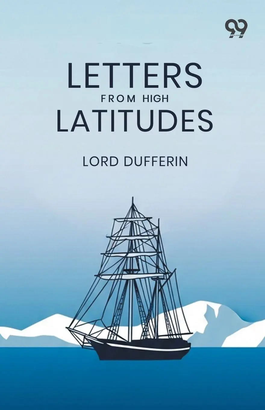 Cover: 9789376392827 | Letters From High Latitudes | Lord Dufferin | Taschenbuch | Englisch