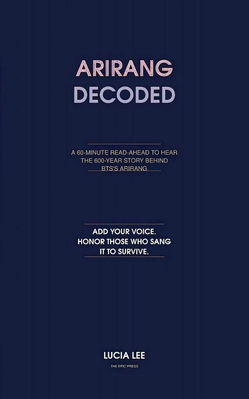 Cover: 9791199732827 | Arirang Decoded | Lucia Lee | Taschenbuch | DECODED SERIES | Englisch