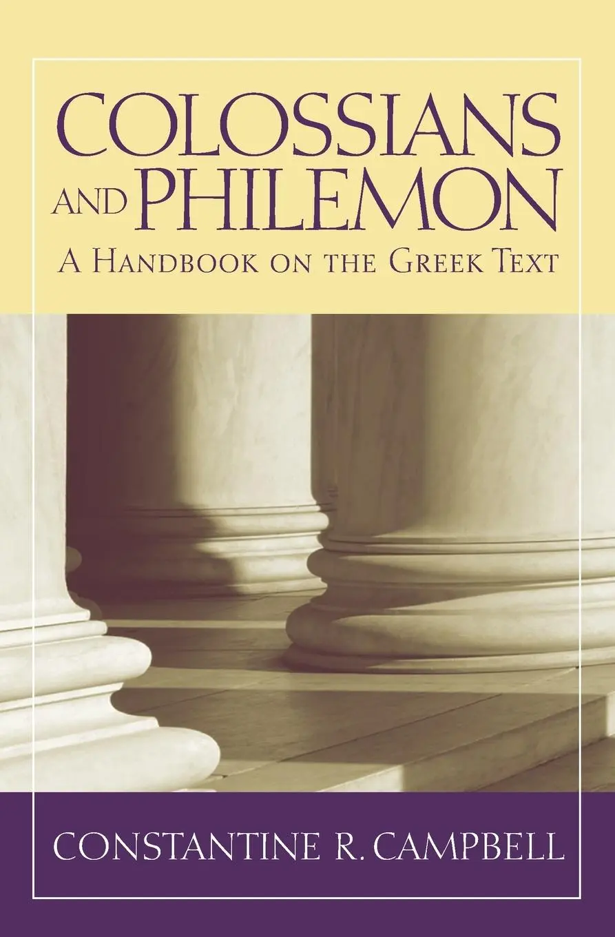 Cover: 9781602582927 | COLOSSIANS &amp; PHILEMON | A Handbook on the Greek Text | Campbell | Buch