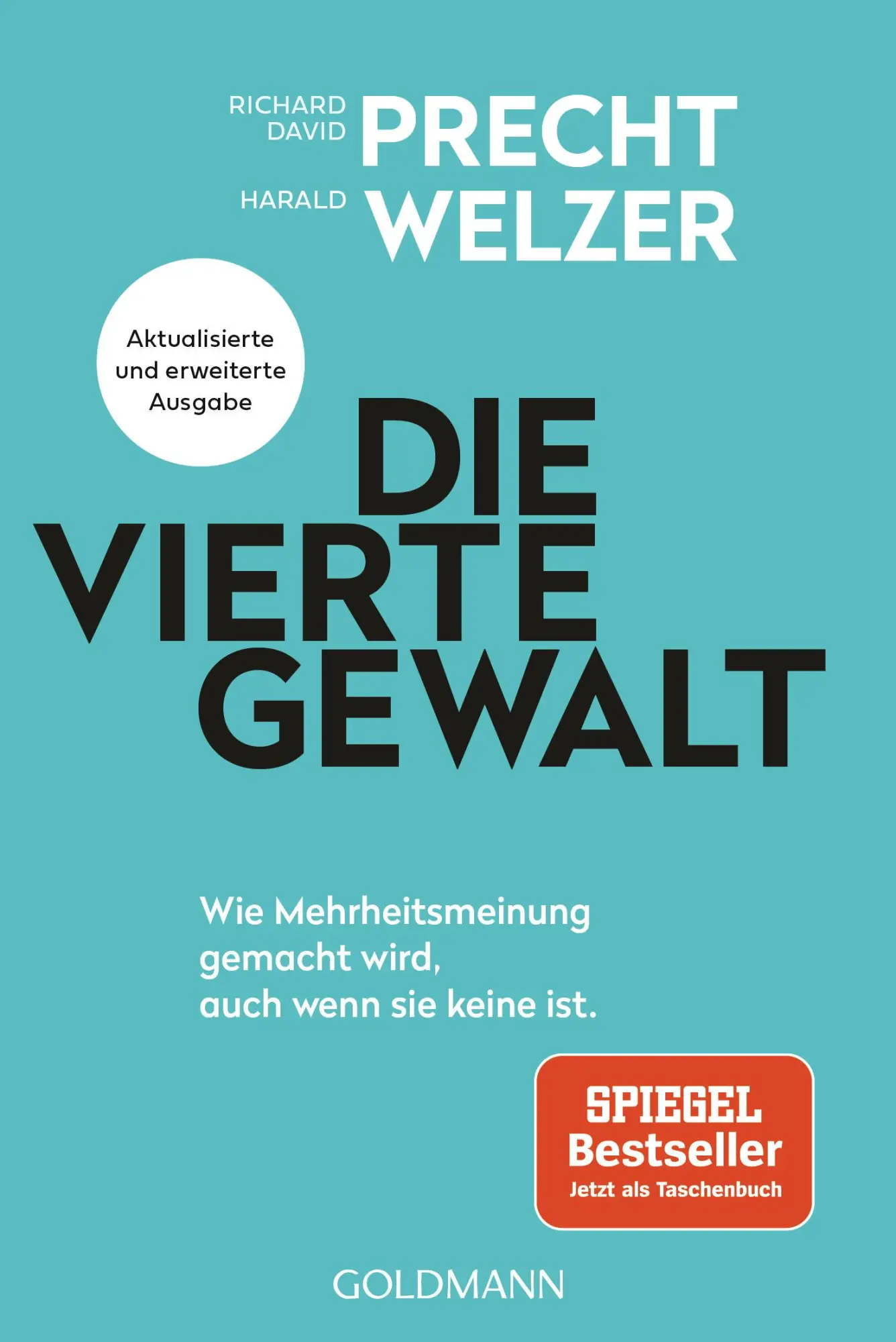 Cover: 9783442142927 | Die vierte Gewalt | Richard David Precht (u. a.) | Taschenbuch | 2024 Cover: 9783442142927 | Die vierte Gewalt | Richard David Precht (u. a.) | Taschenbuch | 2024