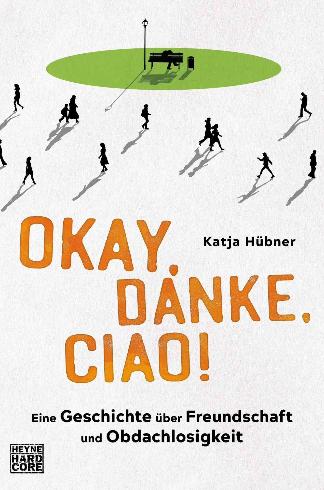 Cover: 9783453272927 | Okay, danke, ciao! | Katja Hübner | Taschenbuch | 192 S. | Deutsch