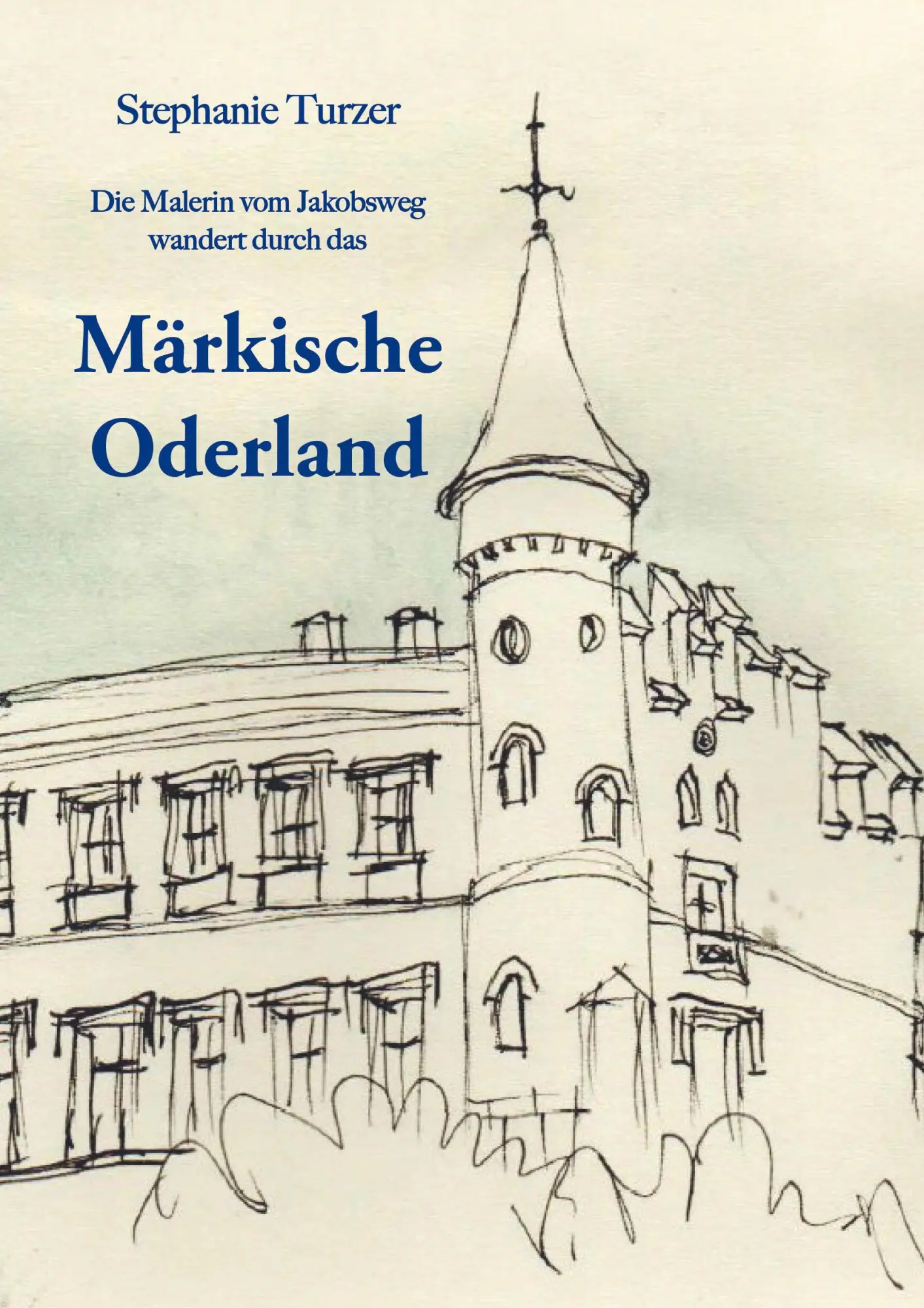 Cover: 9783868632927 | Märkisch Oderland | Die Malerin vom Jakobsweg wandert durch das | Buch