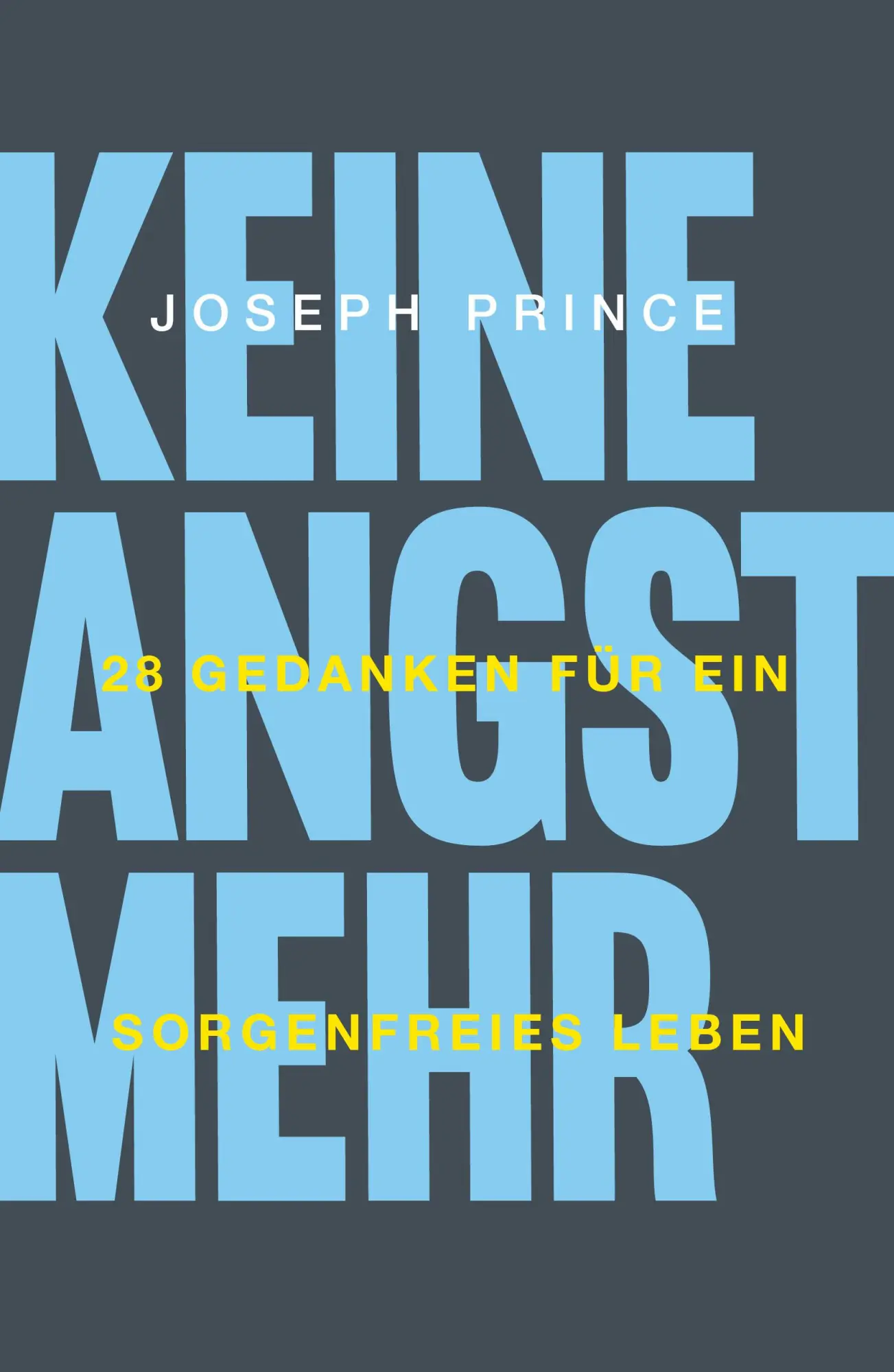 Cover: 9783959332927 | Keine Angst mehr | 28 Gedanken für ein sorgenfreies Leben | Prince