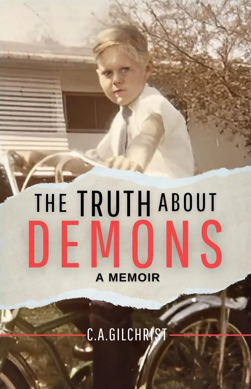 Cover: 9798991402927 | The Truth About Demons - A Memoir | C. A. Gilchrist | Taschenbuch