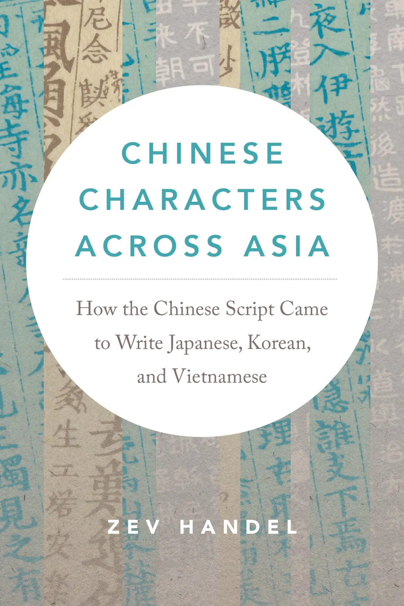 Cover: 9780295753027 | Chinese Characters Across Asia | Zev Handel | Taschenbuch | Englisch