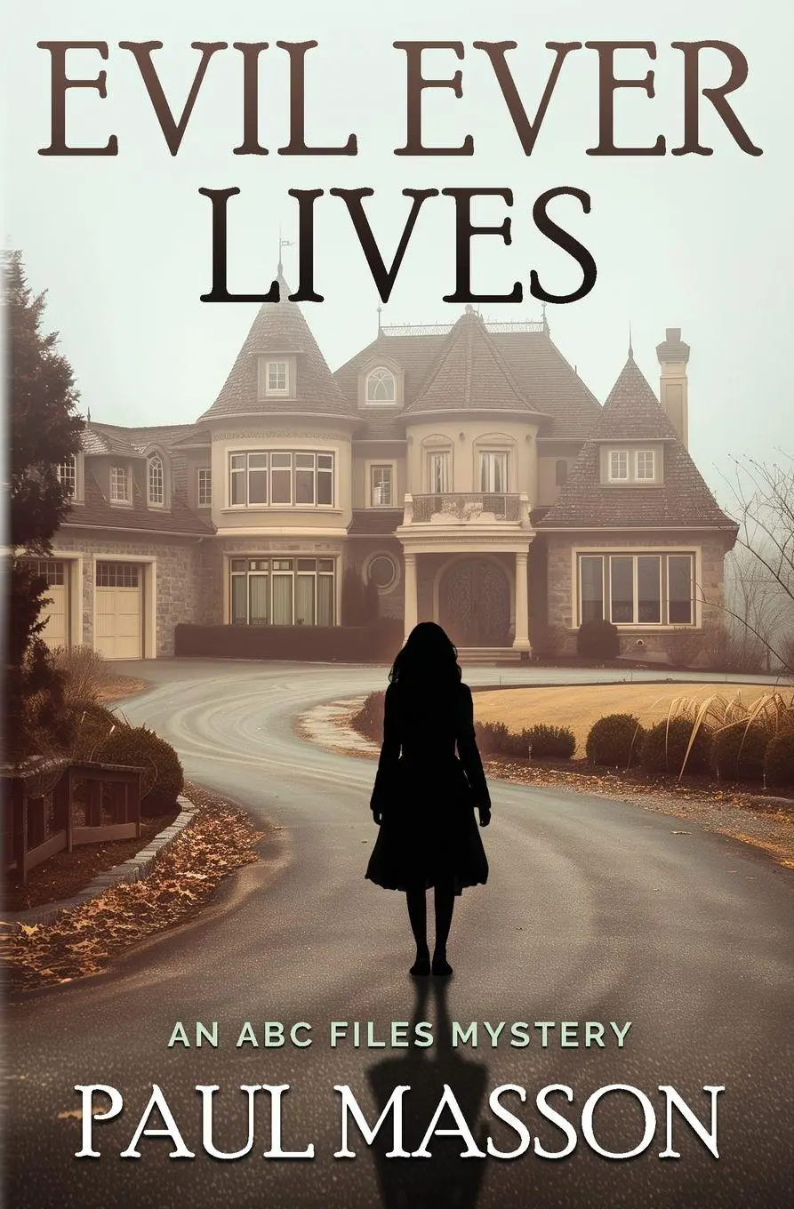 Cover: 9781738273027 | Evil Ever Lives | Paul Masson | Taschenbuch | Englisch | 2024