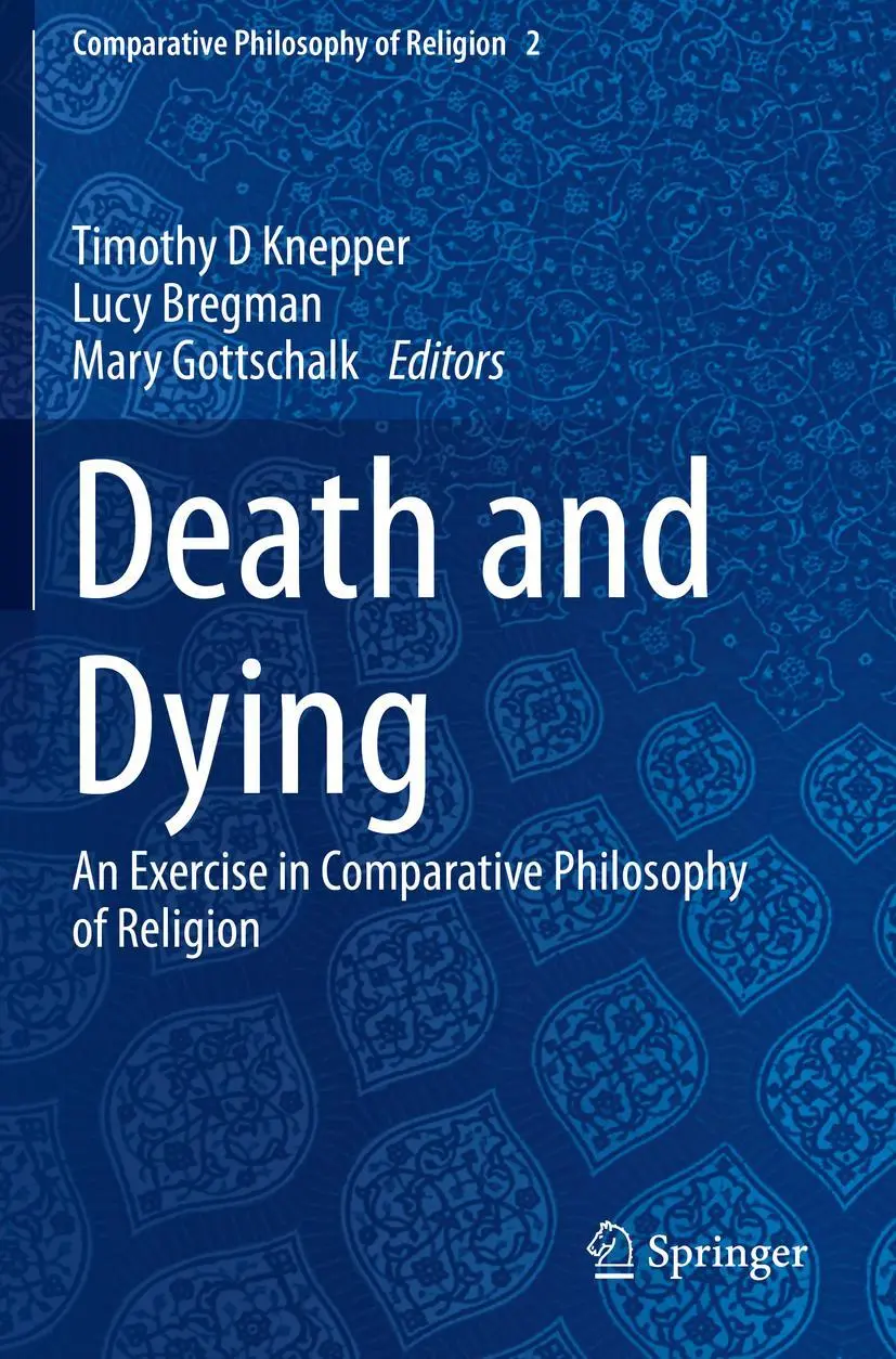 Cover: 9783030193027 | Death and Dying | An Exercise in Comparative Philosophy of Religion