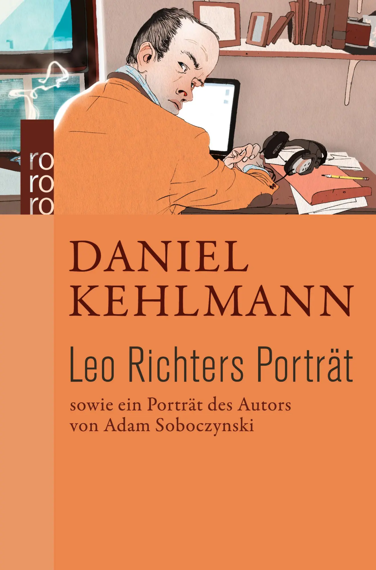 Cover: 9783499253027 | Leo Richters Porträt | Daniel Kehlmann (u. a.) | Buch | 72 S. | 2009