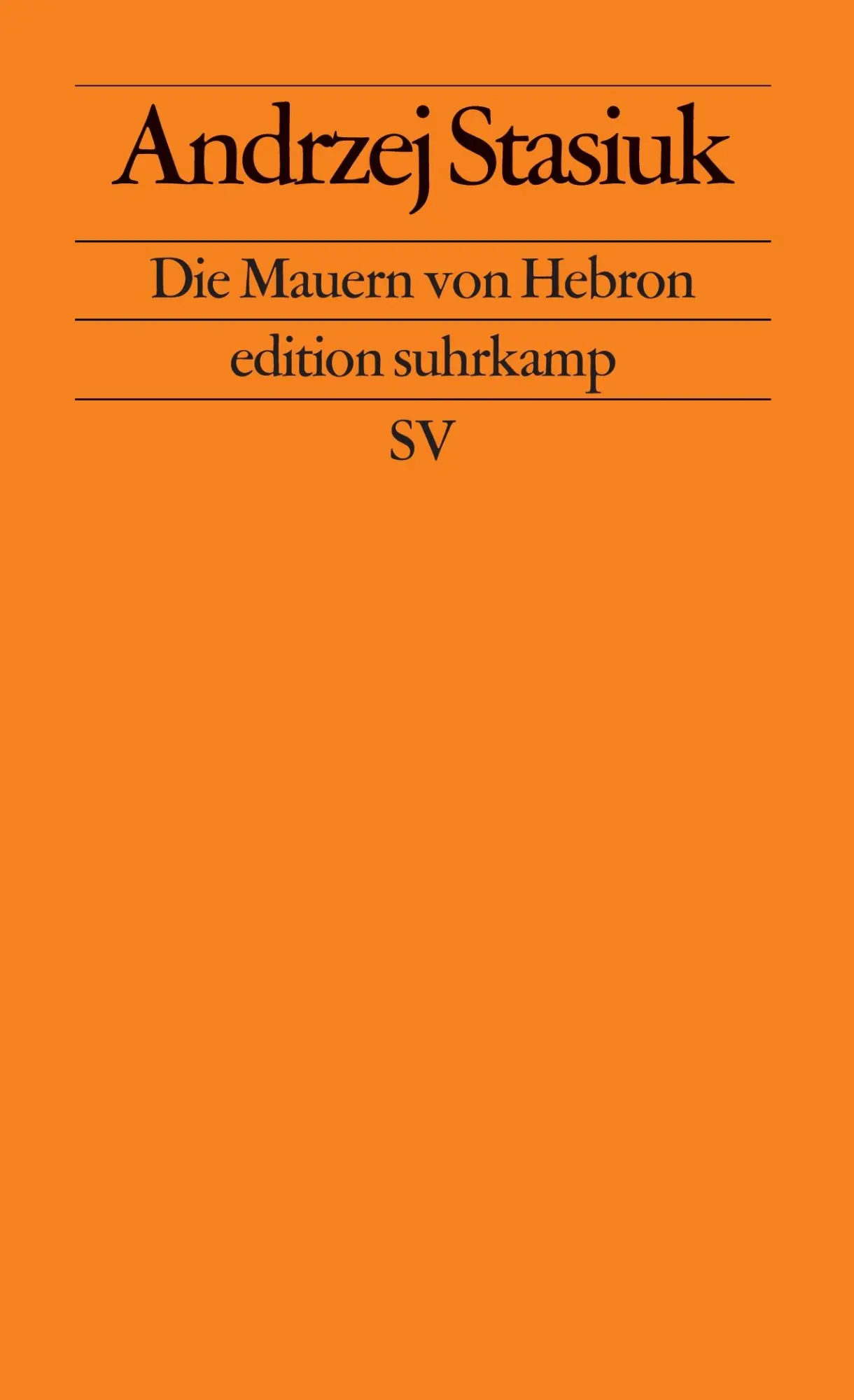 Cover: 9783518123027 | Die Mauern von Hebron | Andrzej Stasiuk | Taschenbuch | 160 S. | 2003