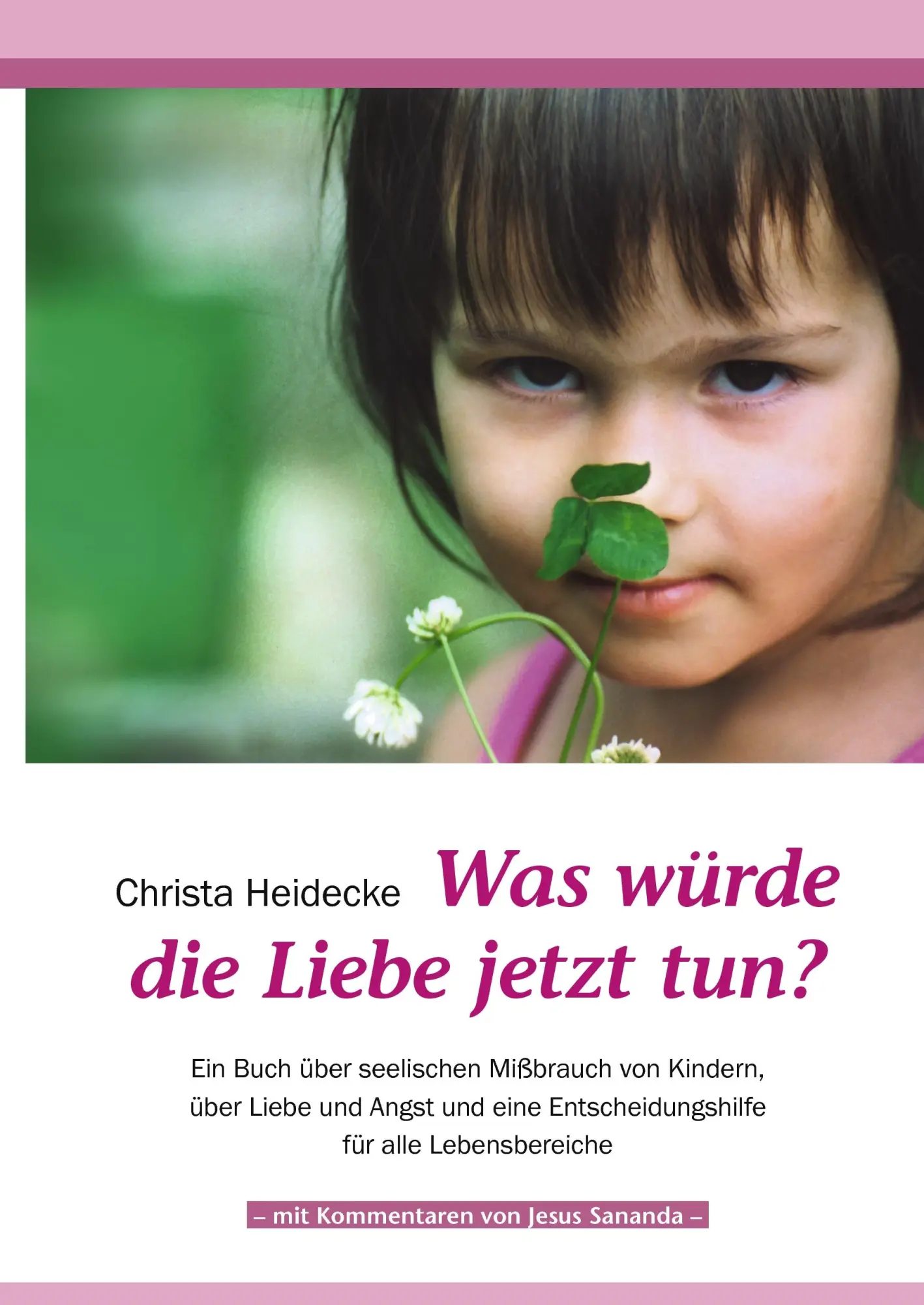 Cover: 9783839123027 | Was würde die Liebe jetzt tun? | Christa Heidecke | Buch | 368 S.