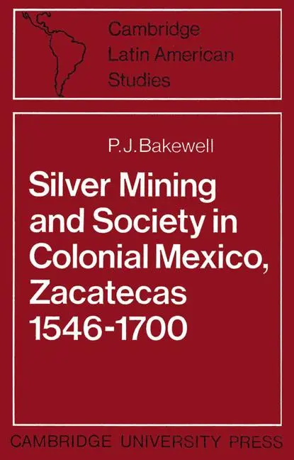 Cover: 9780521523127 | Silver Mining and Society in Colonial Mexico, Zacatecas 1546 1700