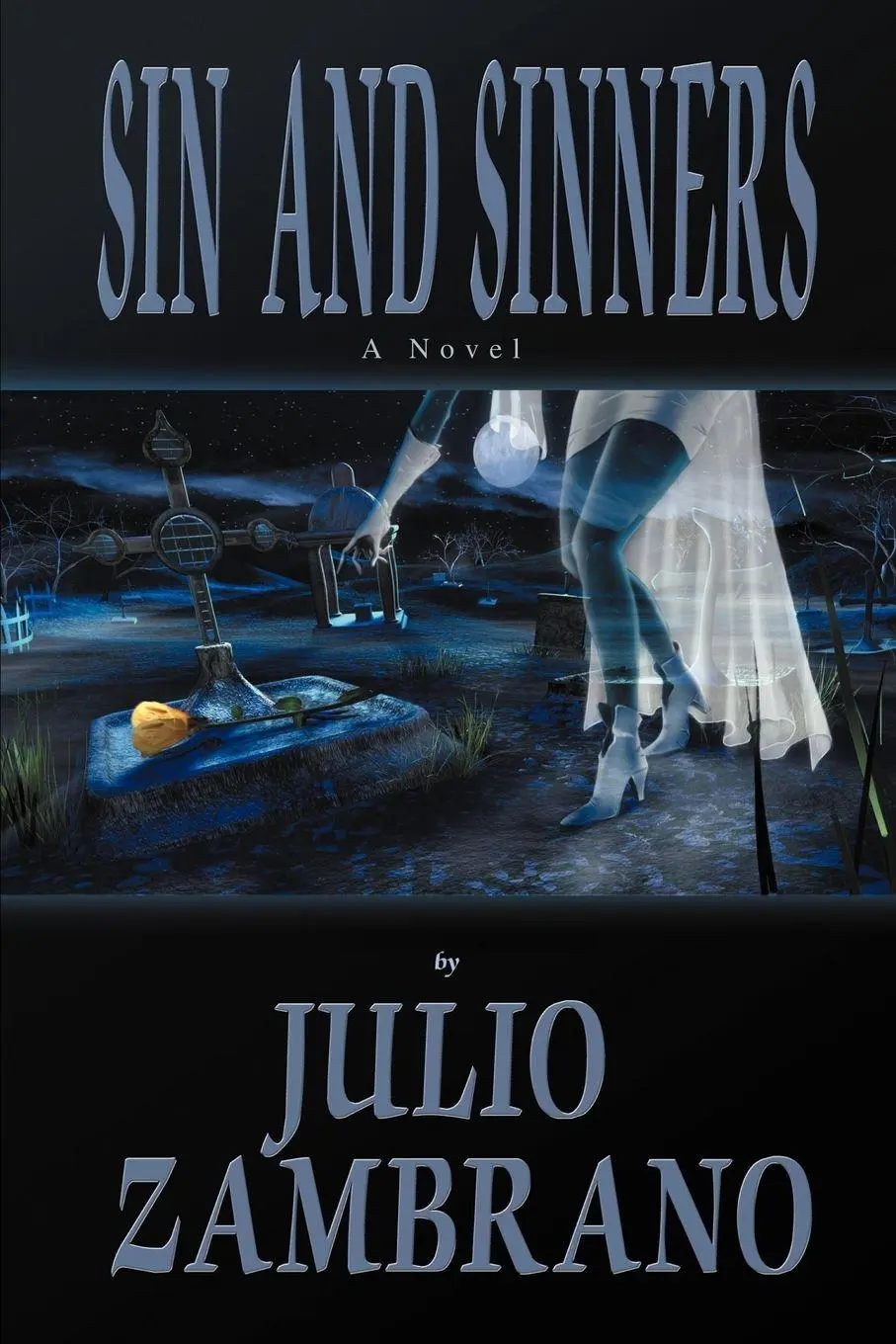 Cover: 9780595333127 | Sin and Sinners | A Novel | Julio Zambrano | Taschenbuch | Englisch