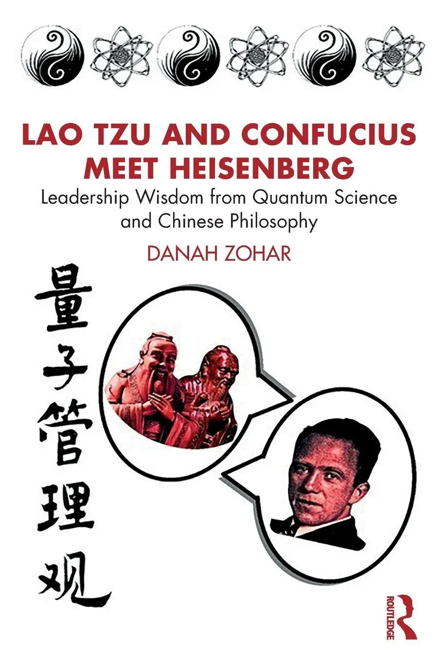Cover: 9781041033127 | Lao Tzu and Confucius Meet Heisenberg | Danah Zohar | Taschenbuch