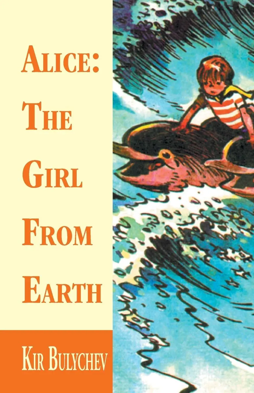 Cover: 9781401013127 | Alice | the Girl from Earth | Kir Bulychev | Taschenbuch | Englisch
