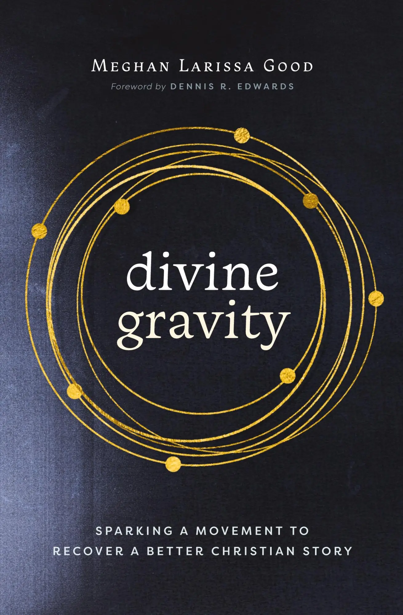 Cover: 9781513813127 | Divine Gravity | Meghan Larissa Good | Taschenbuch | Englisch | 2023