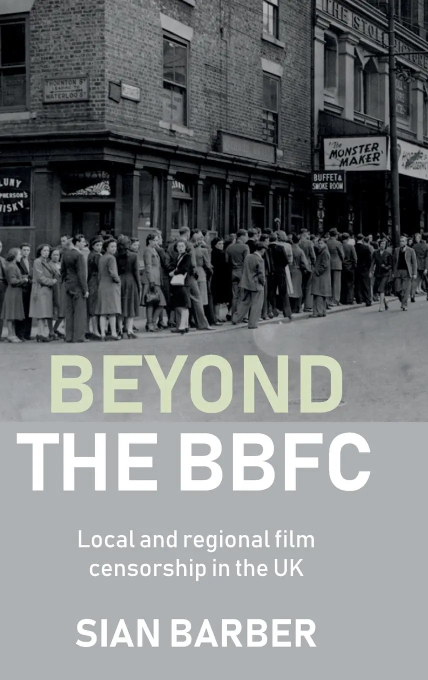 Cover: 9781526163127 | Beyond the BBFC | Local and regional film censorship in the UK | Buch
