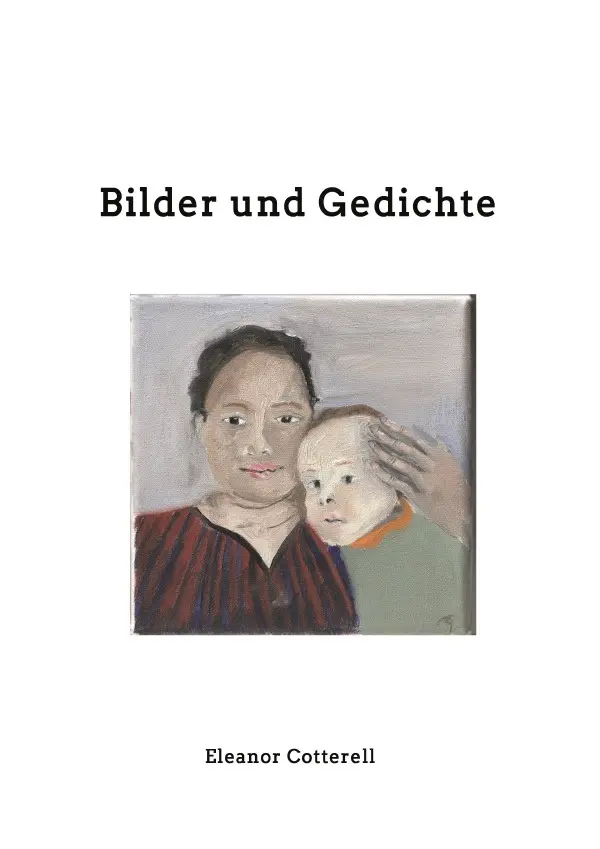 Cover: 9783753123127 | Bilder und Gedichte | Eleanor Cotterell | Taschenbuch | Deutsch