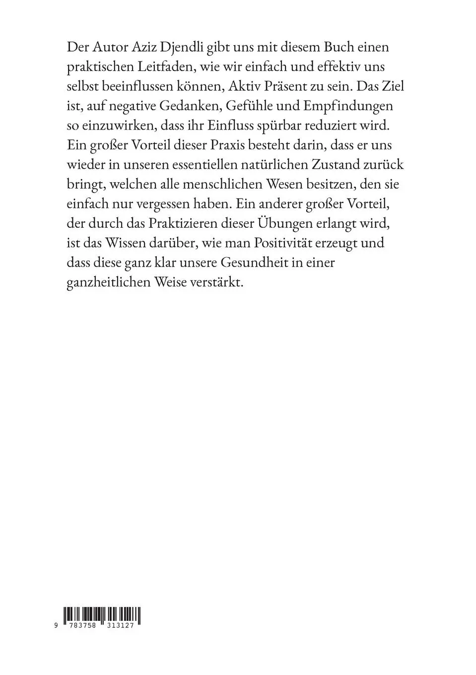 Rückseite: 9783758313127 | Der Weg zur Aktiven Präsenz | Aziz Djendli | Taschenbuch | 70 S.