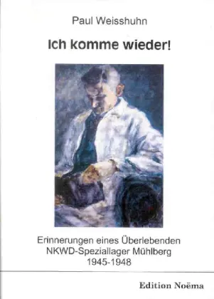 Cover: 9783898213127 | Ich komme wieder! | Paul Weisshuhn | Taschenbuch | Deutsch | ibidem