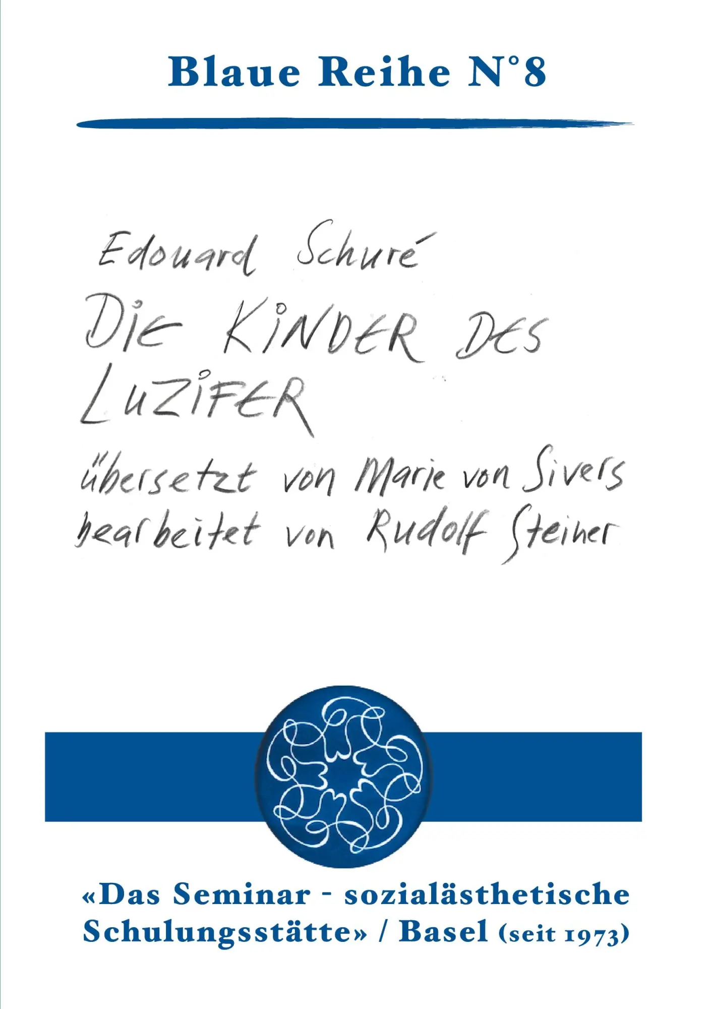 Cover: 9783907283127 | Die Kinder des Luzifer | Edouard Schuré | Taschenbuch | 144 S. | 2021