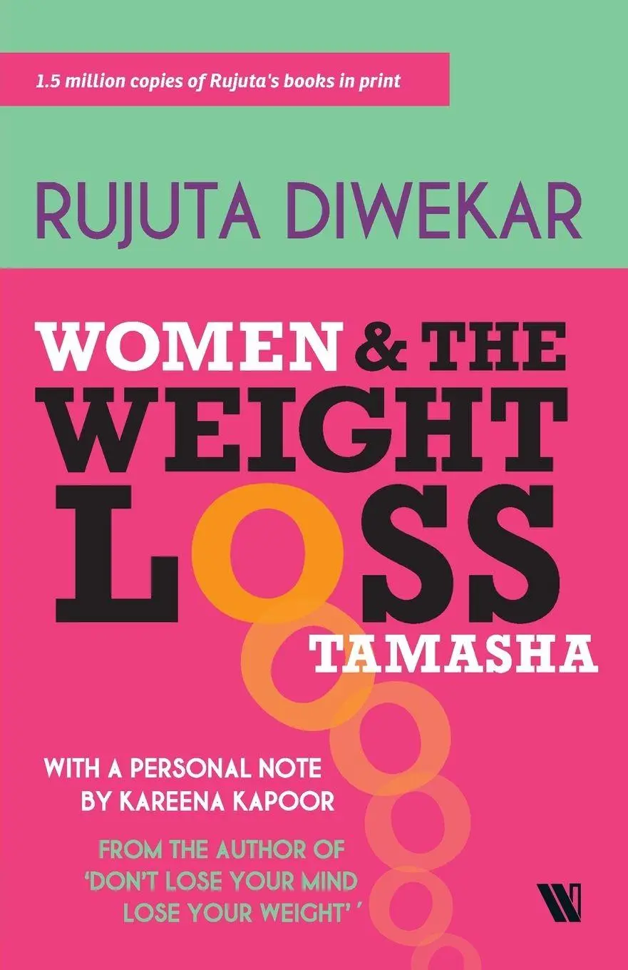 Cover: 9789395073127 | Women And The Weight Loss Tamasha | Rujuta Diwekar | Taschenbuch