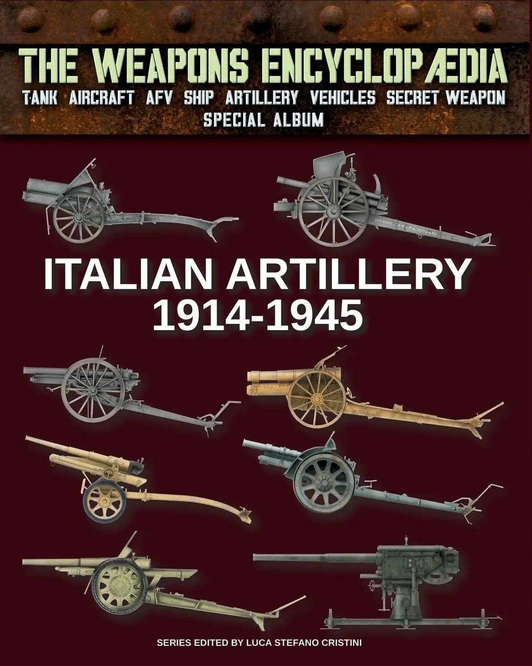 Cover: 9791255893127 | Italian Artillery 1914-1945 | Luca Stefano Cristini | Taschenbuch