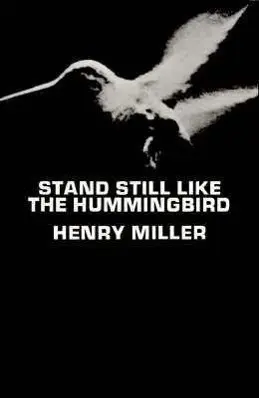 Cover: 9780811203227 | Stand Still Like the Hummingbird | Henry Miller | Taschenbuch