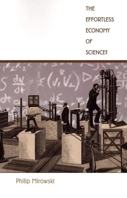Cover: 9780822333227 | The Effortless Economy of Science? | Philip Mirowski | Taschenbuch