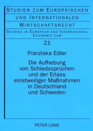 Cover: 9783631583227 | Die Aufhebung von Schiedssprüchen und der Erlass einstweiliger...