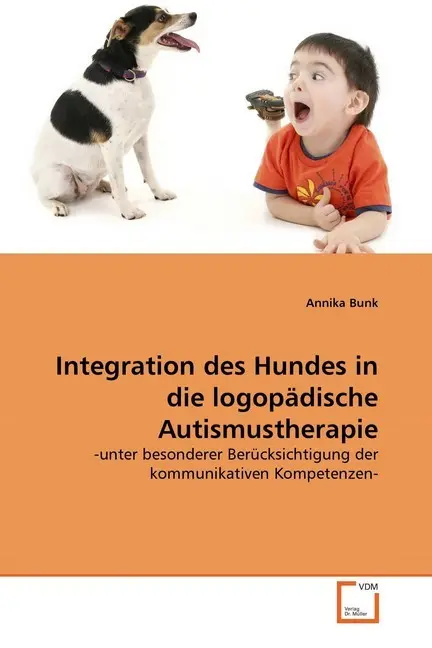 Cover: 9783639363227 | Integration des Hundes in die logopädische Autismustherapie | Bunk