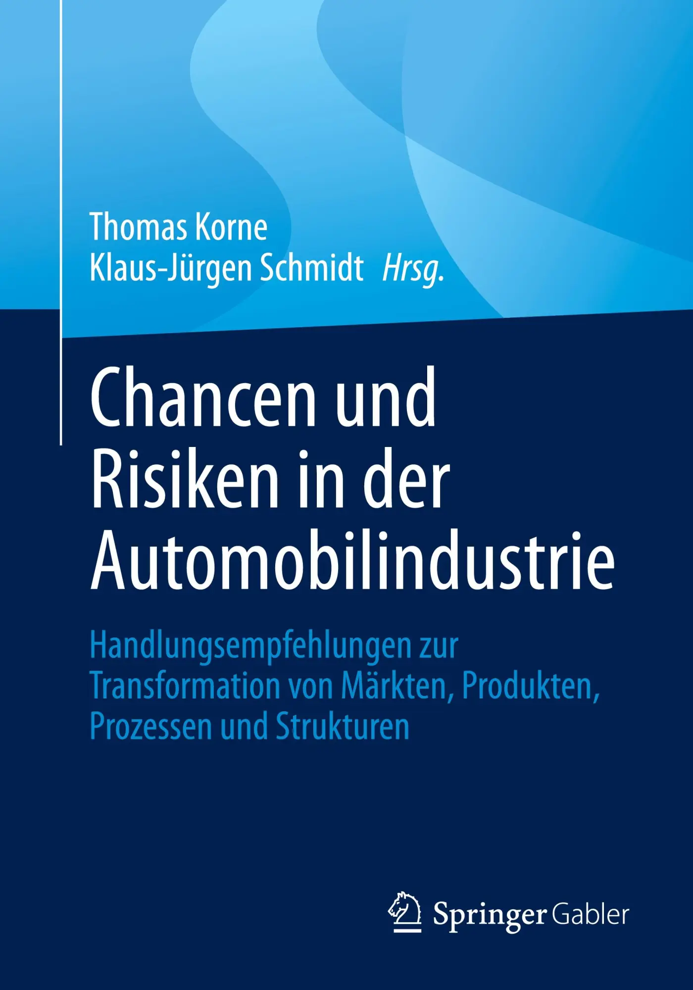 Cover: 9783658483227 | Chancen und Risiken in der Automobilindustrie | Schmidt (u. a.) | Buch
