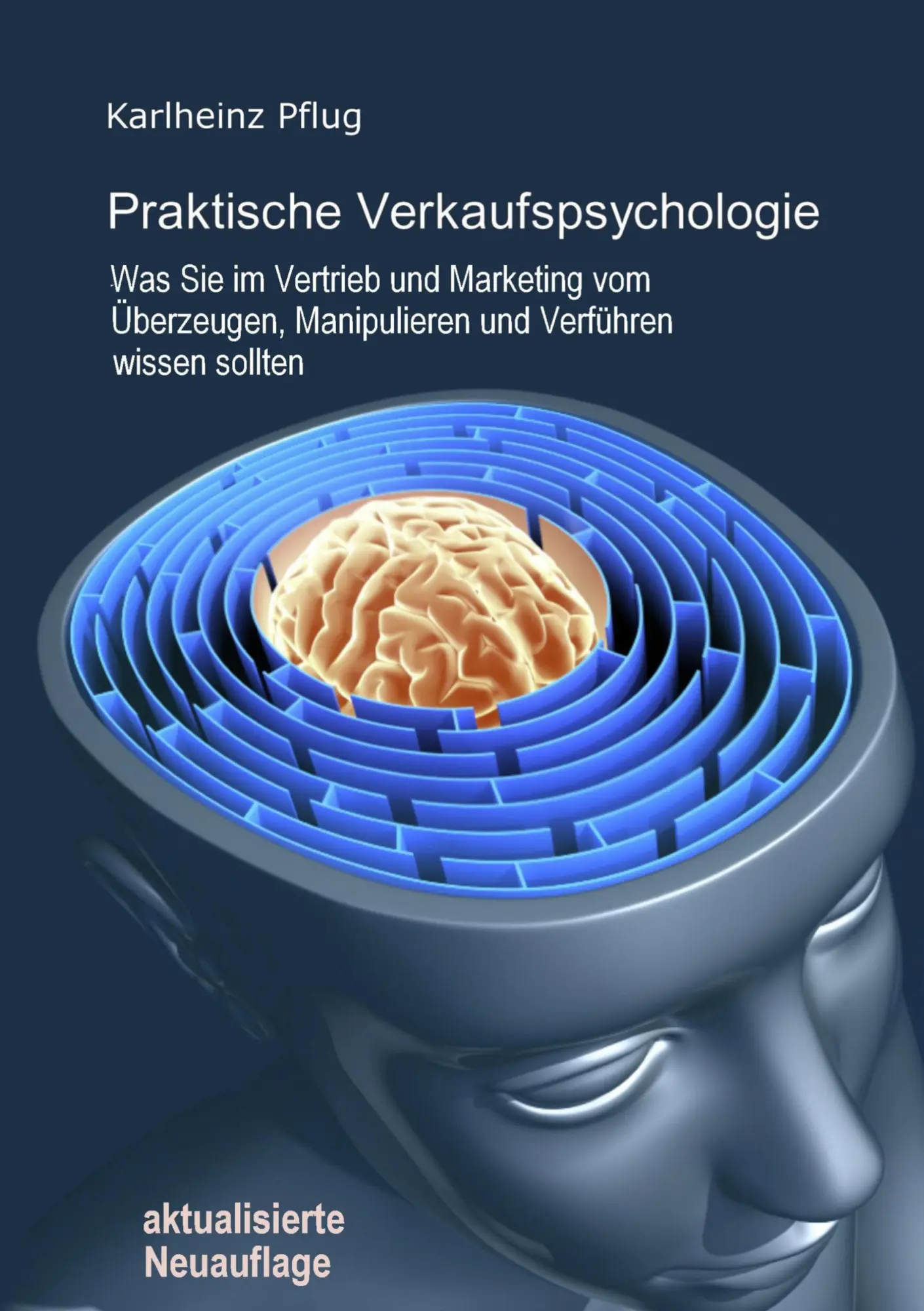 Cover: 9783750453227 | Praktische Verkaufspsychologie | Karlheinz Pflug | Taschenbuch | 2020