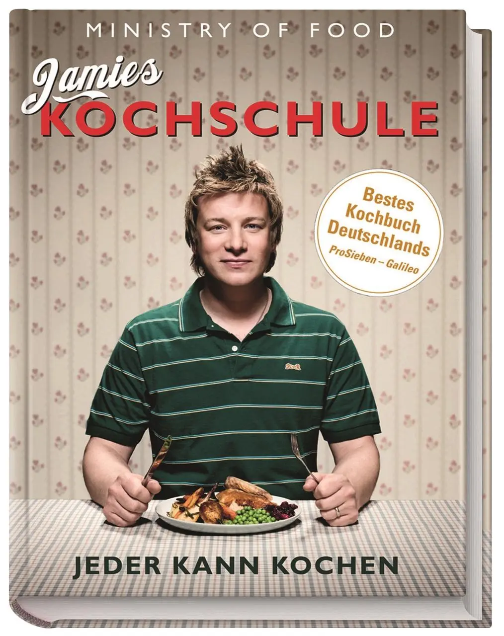 Cover: 9783831013227 | Jamies Kochschule | Jeder kann kochen | Jamie Oliver | Buch | 360 S.
