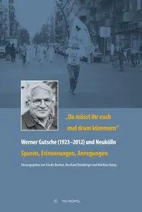 Cover: 9783863313227 | Da müsst ihr euch mal drum kümmern - Werner Gutsche (1923-2012) und...