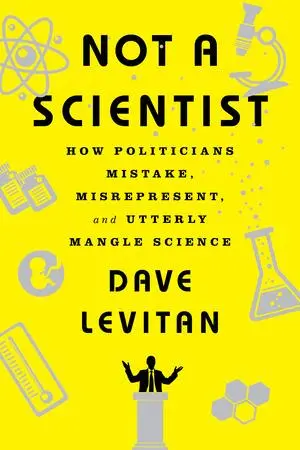 Cover: 9780393353327 | Not a Scientist | Dave Levitan | Taschenbuch | Englisch | 2017
