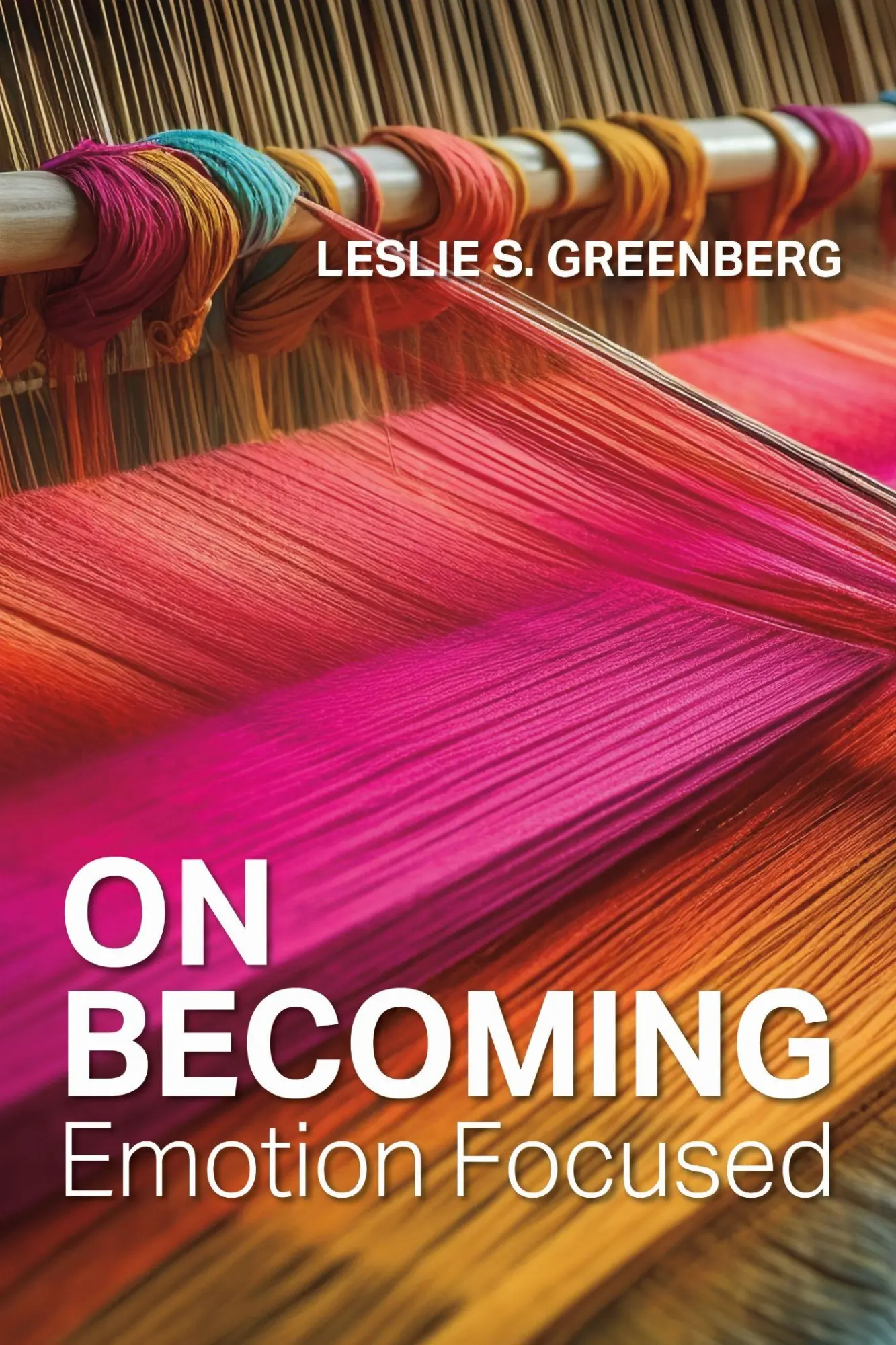 Cover: 9781433843327 | On Becoming Emotion Focused | Leslie S. Greenberg | Taschenbuch | 2025
